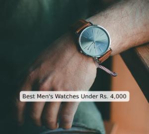 17 Best Men's Watches Under Rs. 4,000 